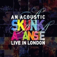 Skunk Anansie : An Accoustic Skunk Anansie - Live in London